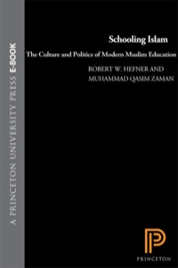 Schooling Islam: The Culture and Politics of Modern Muslim Education - orginal pdf